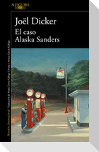 El Caso Alaska Sanders / The Alaska Sanders Affair