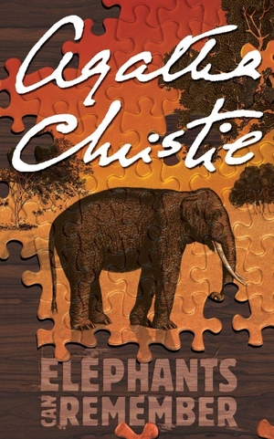 Christie, Agatha. Elephants Can Remember. HarperCollins, 2018.