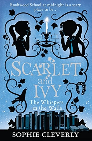Cleverly, Sophie. The Whispers in the Walls: A Scarlet and Ivy Mystery. HarperCollins Publishers, 2015.