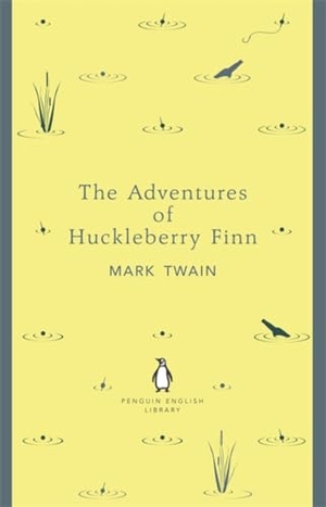 Twain, Mark. The Adventures of Huckleberry Finn. Penguin Books Ltd (UK), 2012.
