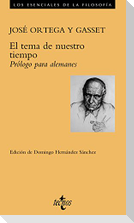 El tema de nuestro tiempo : prólogo para alemanes