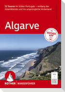 ROTHER Wanderführer Algarve. 52 Touren im Süden Portugals - entlang der Atlantikküste und ins ursprüngliche Hinterland