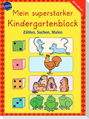 Mein superstarker Kindergartenblock. Zählen, Suchen, Malen