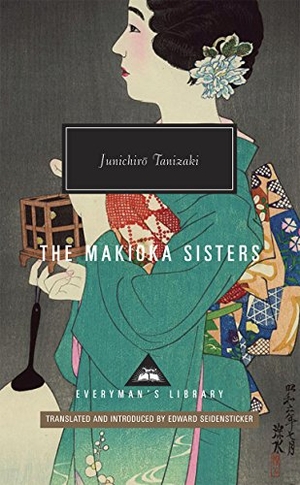 Tanizaki, Junichiro. The Makioka Sisters. Penguin, 1993.