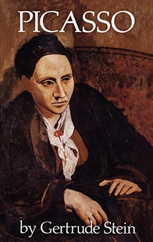 Stein, Gertrude. Picasso. Dover Publications Inc., 2000.