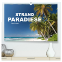 Strandparadiese (hochwertiger Premium Wandkalender 2025 DIN A2 quer), Kunstdruck in Hochglanz