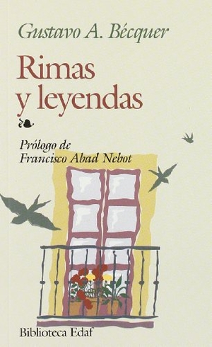 Bécquer, Gustavo Adolfo. Rimas y leyendas. Editorial Edaf, S.L., 1983.