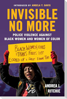 Invisible No More