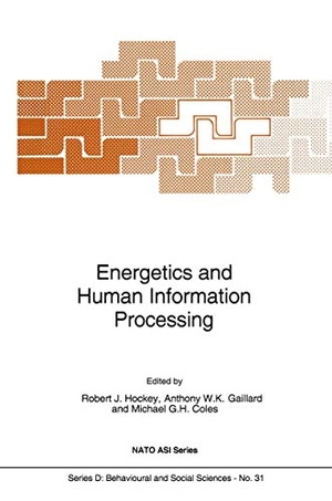 Hockey, G. M. / Michael G. H. Coles et al (Hrsg.). Energetics and Human Information Processing. Springer Netherlands, 1986.