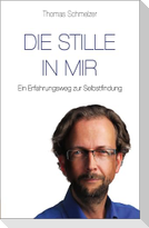 Die Stille in mir