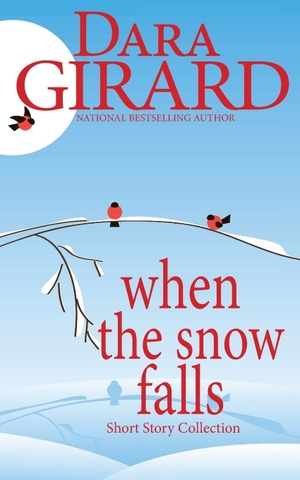 Girard, Dara. When the Snow Falls. ILORI Press Books, LLC, 2022.
