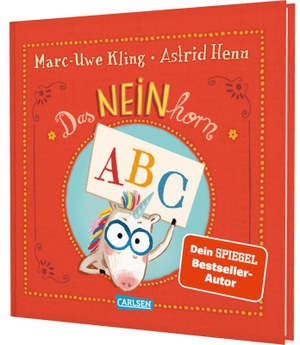 Kling, Marc-Uwe. Das NEINhorn-ABC. Carlsen Verlag GmbH, 2026.