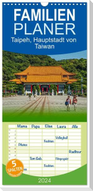 Familienplaner 2024 - Taipeh, Hauptstadt von Taiwan mit 5 Spalten (Wandkalender, 21 x 45 cm) CALVENDO