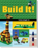 Build It! Volume 3