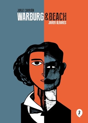 Olivares, Javier / Jorge Carrión. Warburg & Beach (Spanish Edition). Prh Grupo Editorial, 2024.
