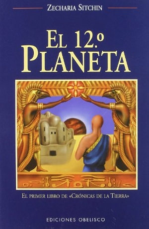 Sitchin, Zecharia. El duodécimo planeta. Ediciones Obelisco S.L., 2002.