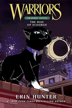 Hunter, Erin. Warriors: The Rise of Scourge: Warriors Full-Color Adventure. Harper Collins Publ. USA, 2024.