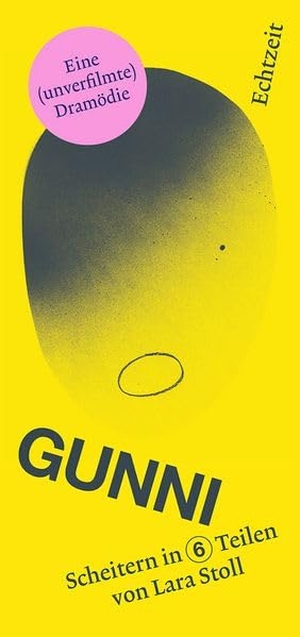 Stoll, Lara. Gunni. Echtzeit Verlag, 2026.