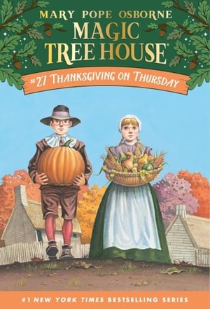 Osborne, Mary Pope. Thanksgiving on Thursday. Random House Publishing Group, 2002.