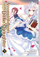 Accomplishments of the Duke's Daughter (Manga) Vol. 3