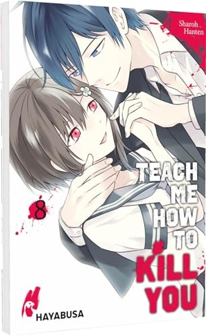 Hanten, Sharoh. Teach me how to Kill you 8 - Blutiger Manga-Thriller ab 16 über einen Serienkiller und seine Schülerin!. Carlsen Verlag GmbH, 2025.