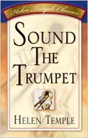 Temple, Helen. Sound the Trumpet. Nazarene Publishing House, 2004.