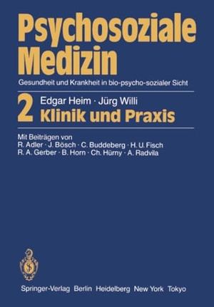 Willi, Jürg / Edgar Heim. Psychosoziale Medizin Gesundheit und Krankheit in bio-psycho-sozialer Sicht - 2 Klinik und Praxis. Springer Berlin Heidelberg, 1986.