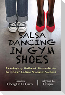 Salsa Dancing in Gym Shoes