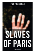 SLAVES OF PARIS (Complete Edition)