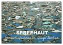 SPREEHAUT (Wandkalender 2024 DIN A3 quer), CALVENDO Monatskalender