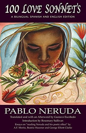 Neruda, Pablo. 100 Love Sonnets - A Bilingual Spanish and English Edition. Exile Editions, 2014.