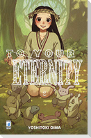 To your eternity. Vol. 2