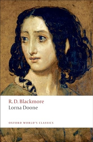 Blackmore, R. D.. Lorna Doone - A Romance of Exmoor. Oxford University Press, 2008.