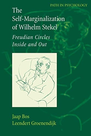 Groenendijk, Leendert / Jaap Bos. The Self-Marginalization of Wilhelm Stekel - Freudian Circles Inside and Out. Springer New York, 2006.