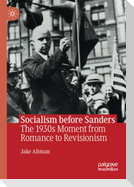 Socialism before Sanders