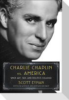 Charlie Chaplin vs. America
