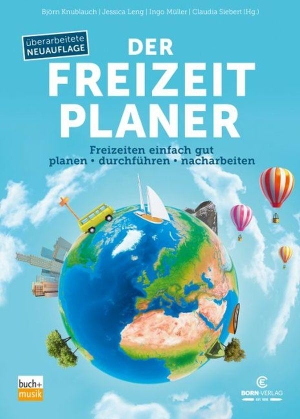 Knublauch, Björn / Jessica Leng et al (Hrsg.). Der Freizeitplaner - Freizeiten einfach gut planen - durchführen - nacharbeiten. Born Verlag, 2020.