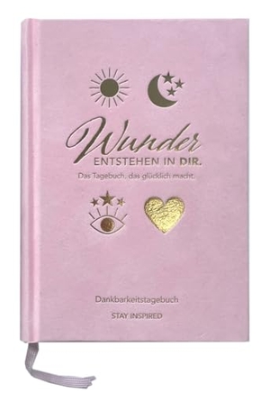 Wirth, Lisa. Dankbarkeitstagebuch: Wunder entstehen in dir | 3 Minuten am Tag für mehr Glück, Positivität, Dankbarkeit und Erfolg. - Rosa Achtsamkeitstagebuch zum Ausfüllen für jeden Tag. 6 Minuten Tagebuch für mehr Achtsamkeit. Tagebuch in rosa für das ganze Jahr. NOVA MD, 2021.