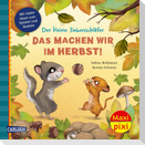 Maxi Pixi 520: VE 5: Der kleine Siebenschläfer. Das machen wir im Herbst! (5 Exemplare)