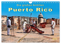 Die großen Antillen - Puerto Rico (Wandkalender 2024 DIN A4 quer), CALVENDO Monatskalender