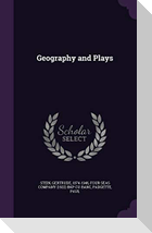 Geography and Plays