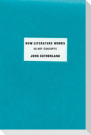 How Literature Works