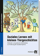 Soziales Lernen mit kleinen Tiergeschichten - GS