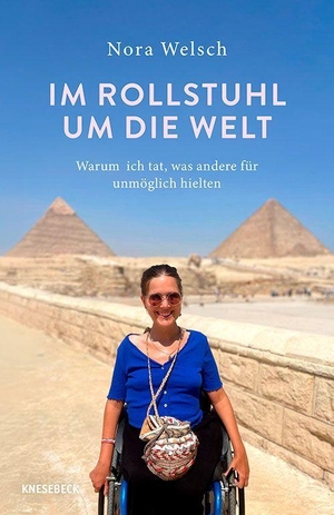 Welsch, Nora. Im Rollstuhl um die Welt - Warum ich tat, was andere für unmöglich hielten. Ein inspirierender Reisebericht über Barrierefreiheit, Mut, Selbstbestimmung und die Kraft der Freiheit. Knesebeck Von Dem GmbH, 2026.