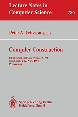 Fritzson, Peter A. (Hrsg.). Compiler Construction - 5th International Conference, CC '94, Edinburgh, U.K., April 7 - 9, 1994. Proceedings. Springer Berlin Heidelberg, 1994.