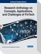 Research Anthology on Concepts, Applications, and Challenges of FinTech
