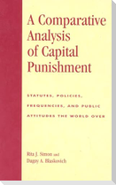 A Comparative Analysis of Capital Punishment