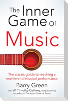 The Inner Game of Music
