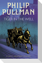 The Tiger in the Well