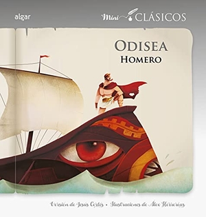 Homero / Cortés, Jesús et al. Odisea. Algar libros S.L.U., 2016.
